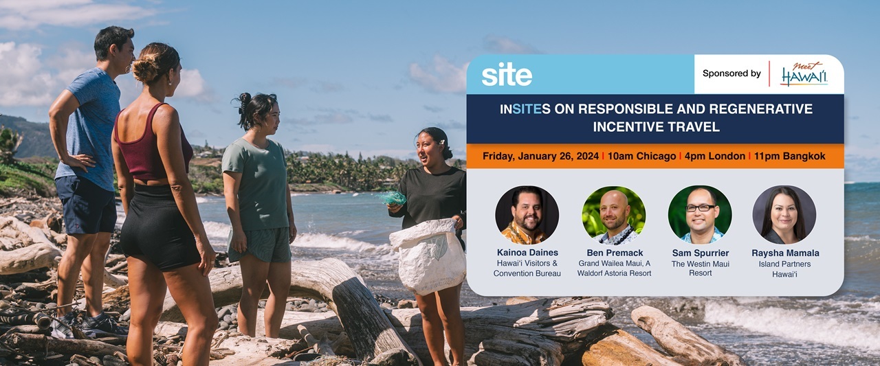 inSITEs on Responsible and Regenerative Incentive Travel